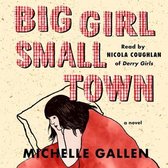 Big Girl, Small Town