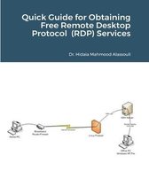 Quick Guide for Obtaining Free Remote Desktop Protocol (RDP) Services