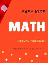 Easy Kids Math Activity Workbook
