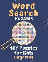 Word Search Puzzles 101 puzzles for kids Large Print