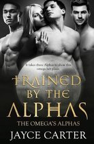 The Omega's Alphas- Trained by the Alphas