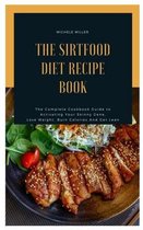 The Sirtfood Diet Recipe Book