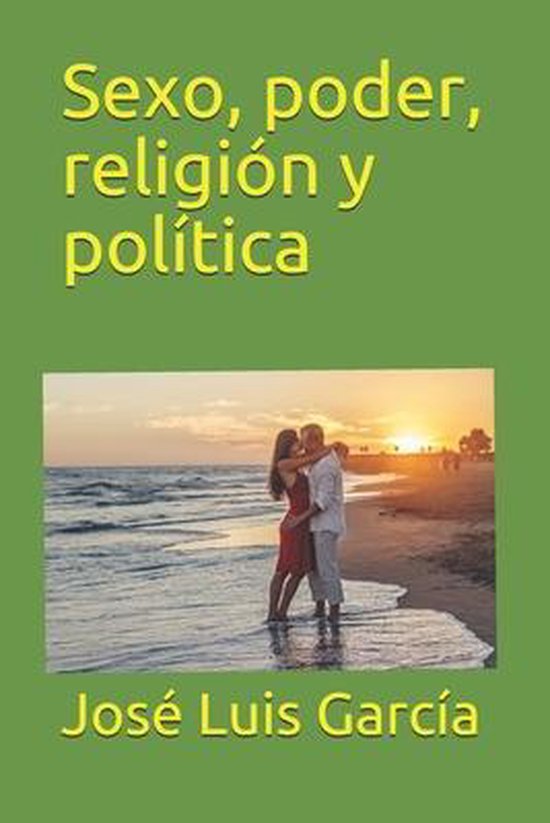 Sexo, poder, religión y política - cover