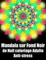 Mandala sur fond noir de nuit coloriage adulte anti-stress
