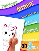 Zeichnen lernen: Linien, Formen, Zeichnungen - Schwungubungen ab 2 Jahre: Vorschule Aktivitatenheft