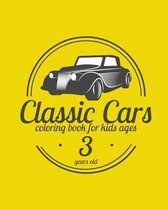 Classic Cars Coloring Book for Kids ages 3 years old