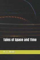 Tales of Space and Time