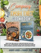 CAMPING and DASH Diet Cookbook