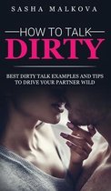 How to Talk Dirty