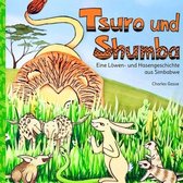 Tsuro und Shumba