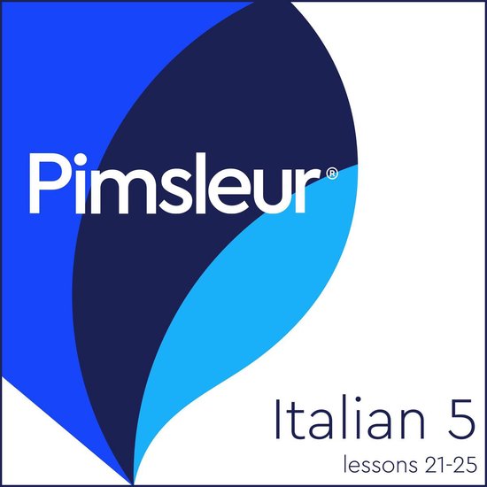 Pimsleur Digital- Pimsleur Italian Level 5 Lessons 21-25 - cover