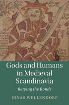 Gods and Humans in Medieval Scandinavia