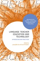 Advances in Digital Language Learning and Teaching - Language Teacher Education and Technology