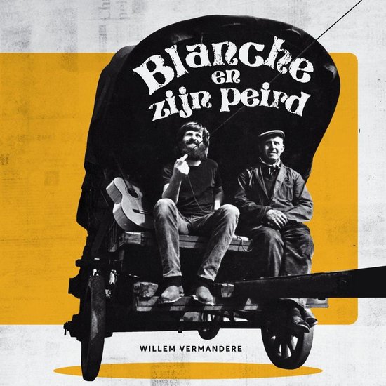 Willem Vermandere - Blanche En Zijn Peird