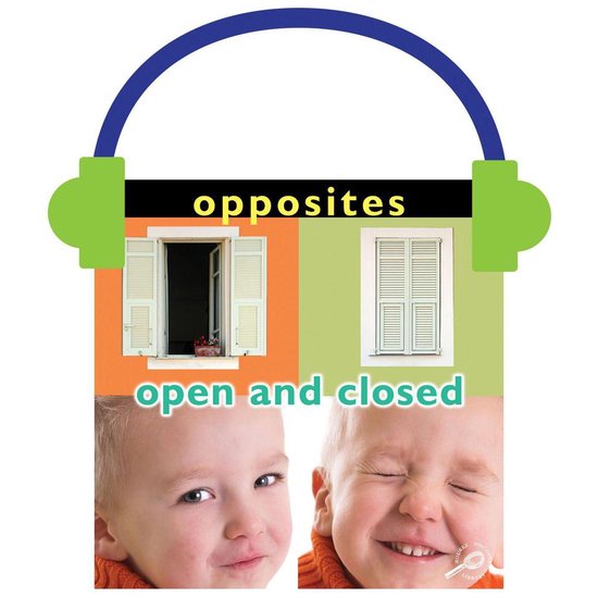Opposites: Open and Closed - cover
