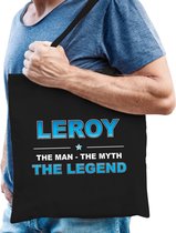 Naam cadeau Leroy - The man, The myth the legend katoenen tas - Boodschappentas verjaardag/ vader/ collega/ geslaagd