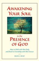Awakening Your Soul to the Presence of God
