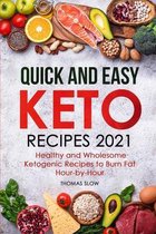 Quick and Easy Keto Recipes 2021