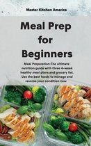 Meal Prep for Beginners: Meal Preparation