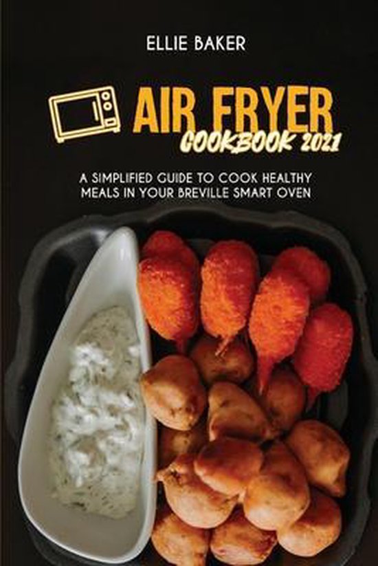 Air Fryer Cookbook 2021, Ellie Baker 9781801598187 Boeken