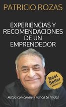 Experiencias y Recomendaciones de un Emprendedor