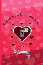 You have the key of my heart
