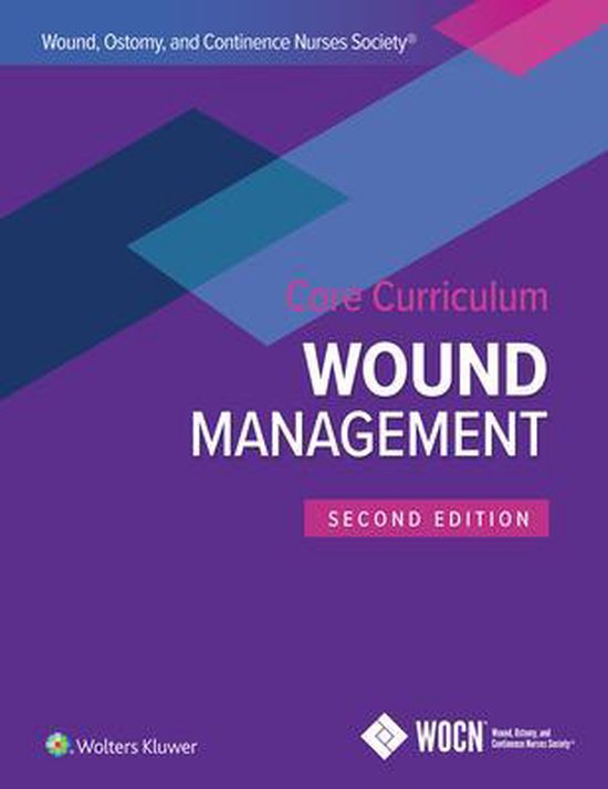 Wound, Ostomy and Continence Nurses Society Core Curriculum, Ratliff