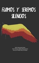 Fuimos y seremos Silencios