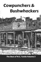 Cowpunchers & Bushwhackers