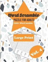 Word Scramble Puzzle for Adults: 1200 Word Jumbles - Exercise for your brain - Gift for Puzzle Junkies (Vol. 4)
