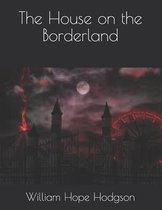 The House on the Borderland