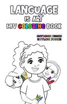 Language Is Art HIV COLORING BOOK