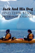 Jack And His Dog Find Their $2,500: Fictional Journey