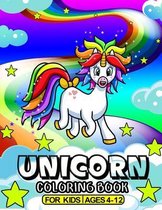 Unicorn Coloring Book For Kids Ages 4-12