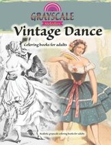 Vintage Dance coloring book for adults, Realistic grayscale coloring books for adults