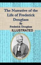 Narrative of the Life of Frederick Douglass Illustrated