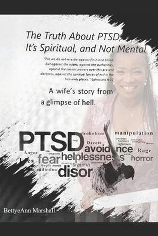 The Truth About PTSD, It's Spiritual, and Not Mental - cover