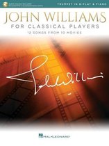 John Williams for Classical Players: For Trumpet and Piano with Recorded Accompaniments