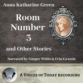 Room Number Three and Other Stories Lib/E