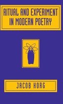 Ritual and Experiment in Modern Poetry