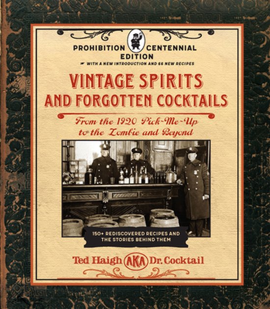 Vintage Spirits and Forgotten Cocktails: Prohibition Centenn ... - cover
