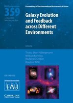 Proceedings of the International Astronomical Union Symposia and Colloquia- Galaxy Evolution and Feedback across Different Environments (IAU S359)