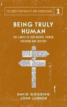 Quest for Reality and Significance- Being Truly Human