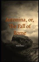 Antonina, or, The Fall of Rome Illustrated