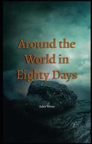 Around the World in Eighty Days Illustrated