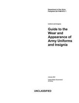 Department of the Army Pamphlet DA PAM 670-1 Uniform and Insignia