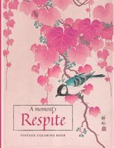 A Moment's Respite Vintage Coloring Book