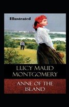 Anne of the Island Illustrated