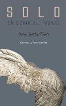 Solo en medio del mundo