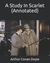 A Study In Scarlet (Annotated)